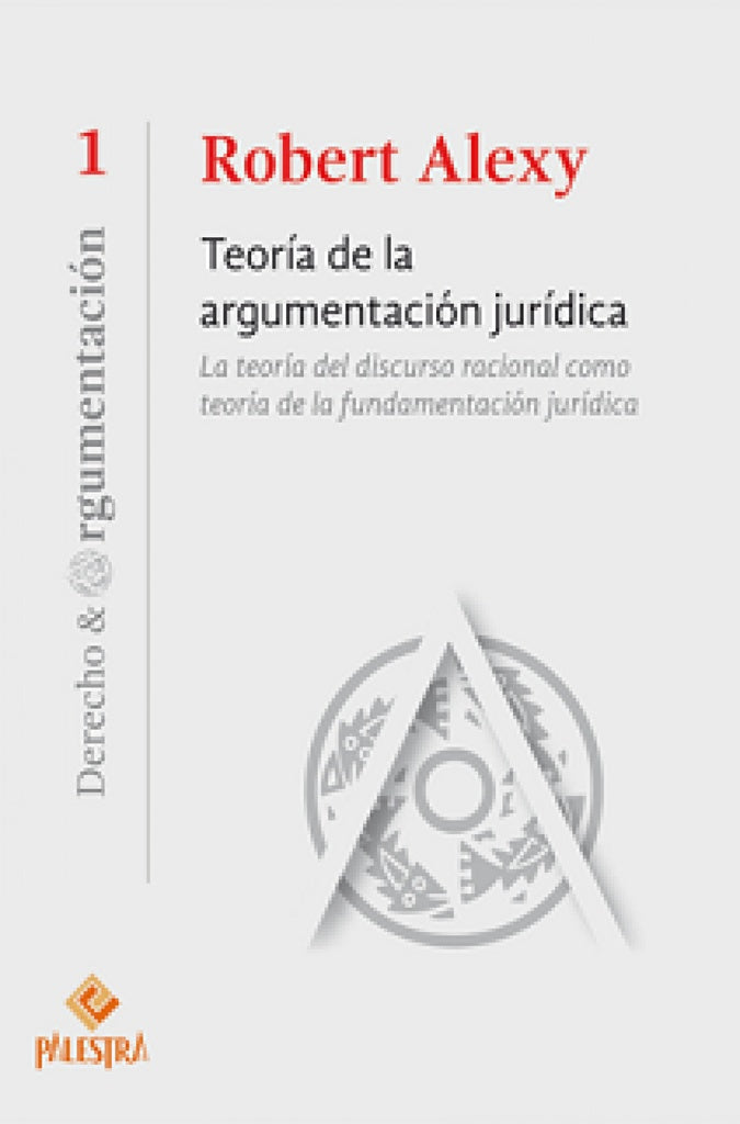 Teoria de la argumentacion juridica  | Alexy Robert