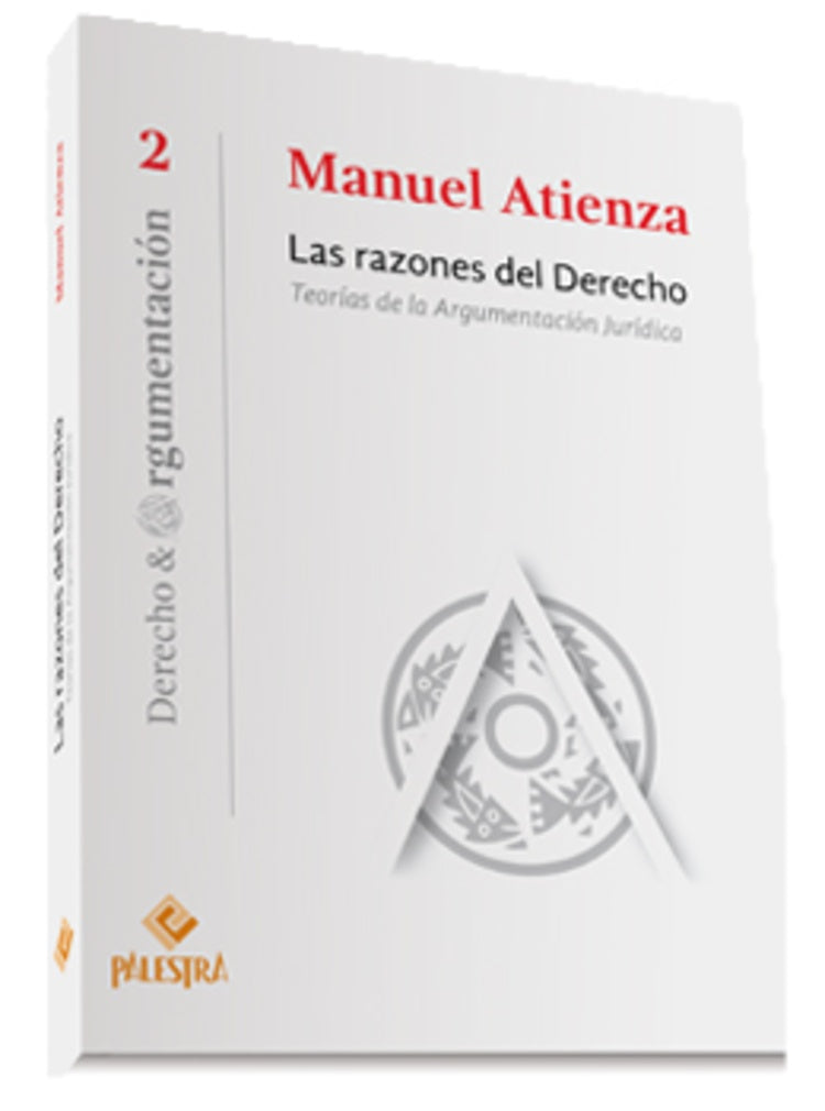 las razones del derecho  | Atienza Manuel