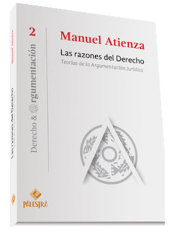 las razones del derecho  | Atienza Manuel