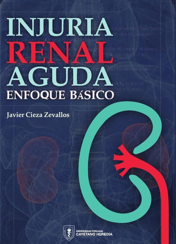 Injuria renal aguda: enfoque básico | Javier Cieza Zevallos