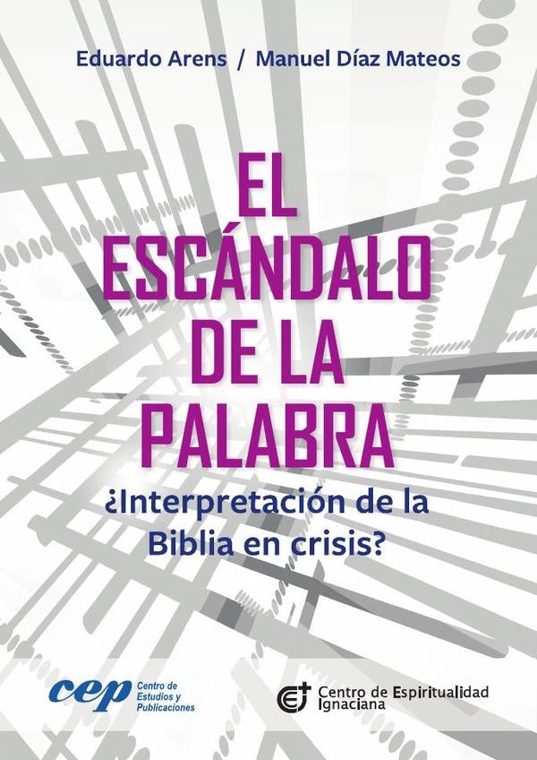 El escándalo de la Palabra | Díaz Mateos, Arens Kückelkorn