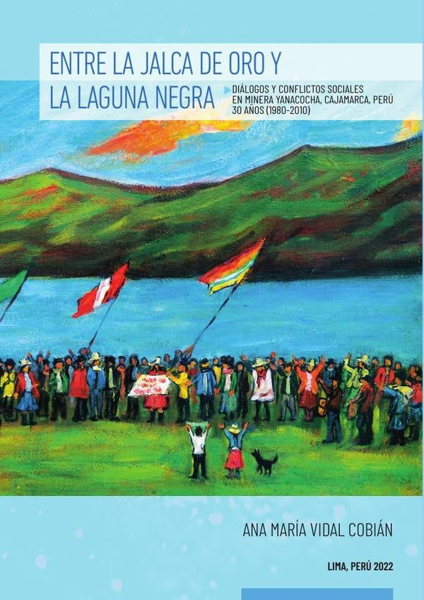 Entre la jalca de oro y la laguna negra | Ana María Vidal Cobián