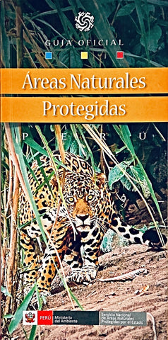 GUÍA OFICIAL ÁREAS NATURALES PROTEGIDAS PERÚ..