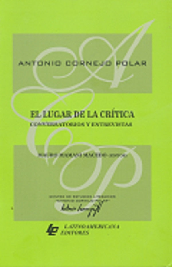 El lugar de la crítica. | Cornejo Polar, Perus y otros