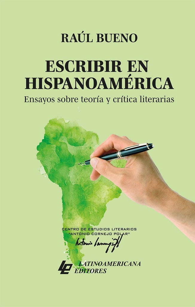 Escribir en Hispanoamérica. | Raúl BUENO CHAVEZ