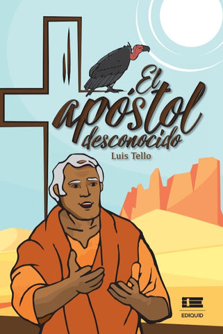 El apóstol desconocido | Luis Tello
