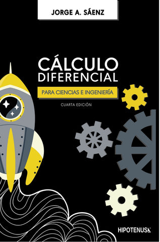 Calculo diferencial para ciencias e ingenieria  | Jorge Alfonso Sáenz