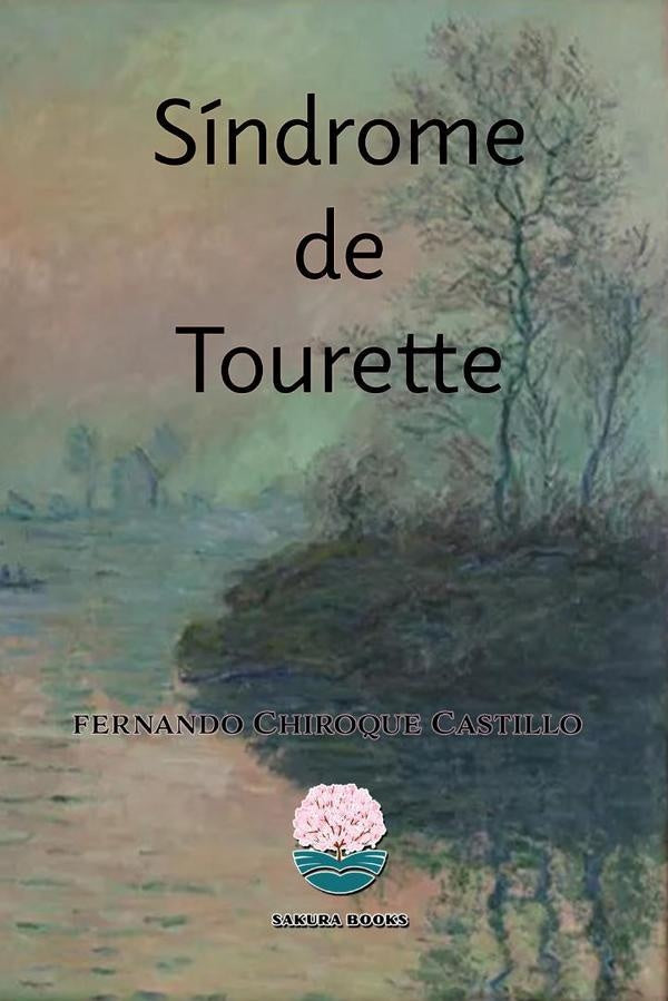 Síndrome de Tourette | Chiroque Castillo, Apaestegui Sotomayor