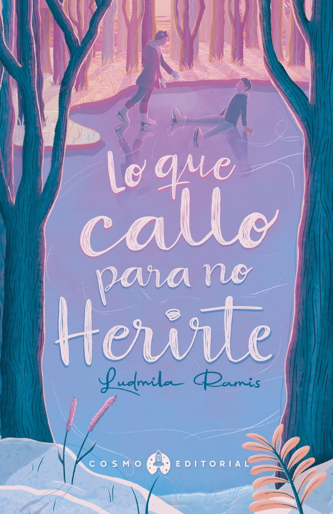 Lo que callo para no herirte | Ludmila Ramis