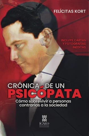 Crónica de un psicópata | Felícitas Kort