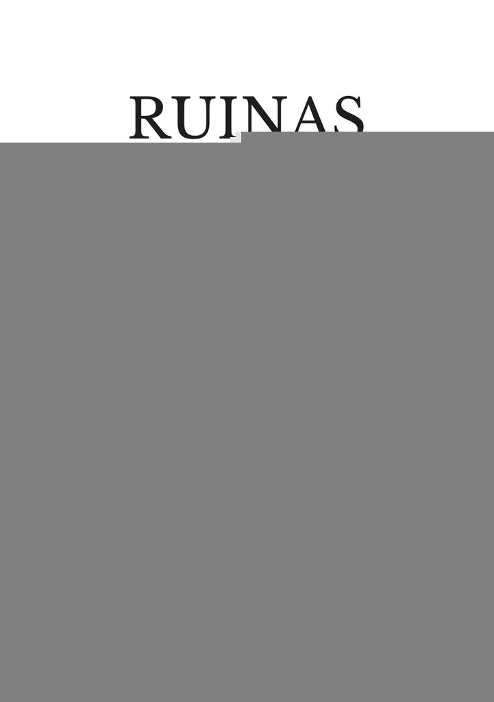 Ruinas Internas | Heber  Snc Nur