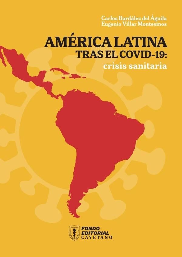 América Latina tras el COVID-19 | Villar Montesinos, Bardález del Águila
