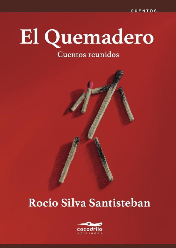 El Quemadero | Rocío Silva Santisteban