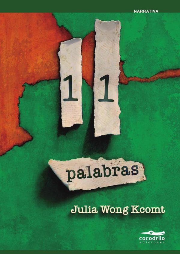 11 palabras | Julia Wong Kcomt