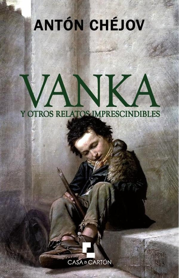 Vanka y otros relatos imprescindibles | Chejov, Torres Vitolas y otros