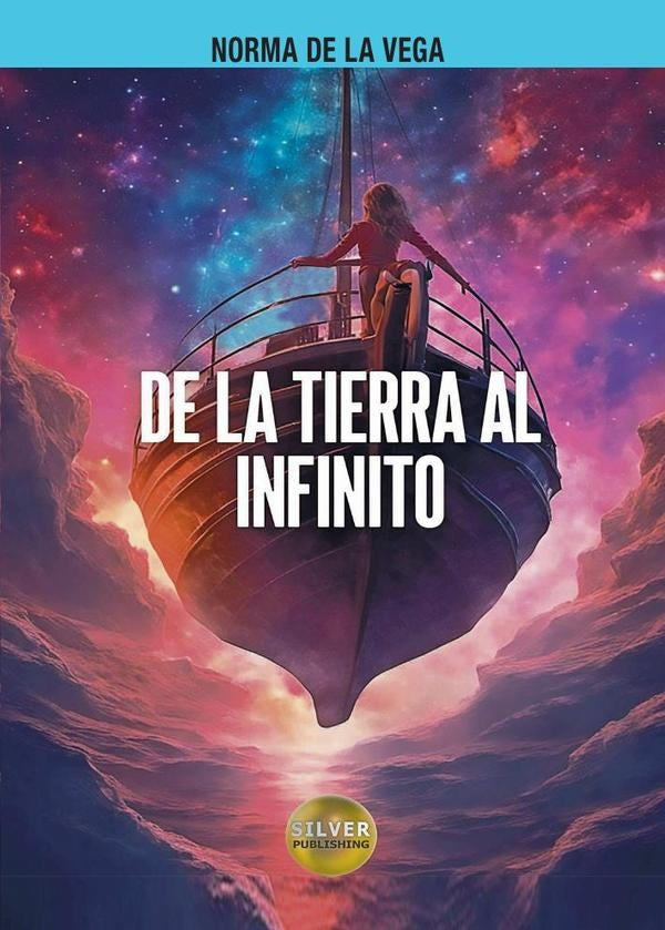 De la Tierra al Infinito | Norma De La Vega