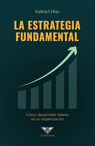 La estrategia fundamental | Díaz, Díaz