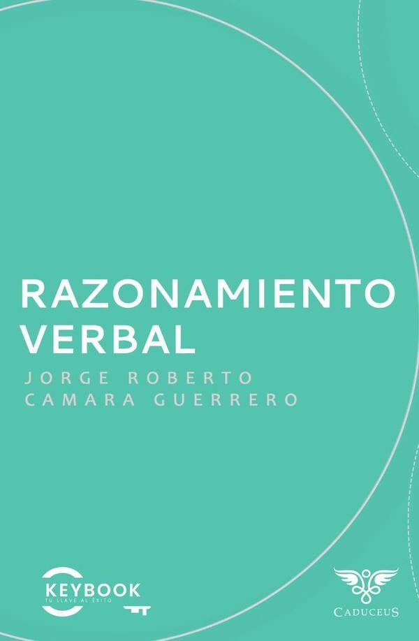 Razonamiento verbal | Jorge Roberto Camara Guerrero