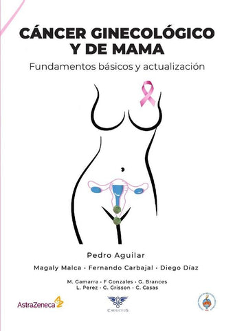 Cáncer ginecológico y de mama | Pedro Richard Aguilar Ramos