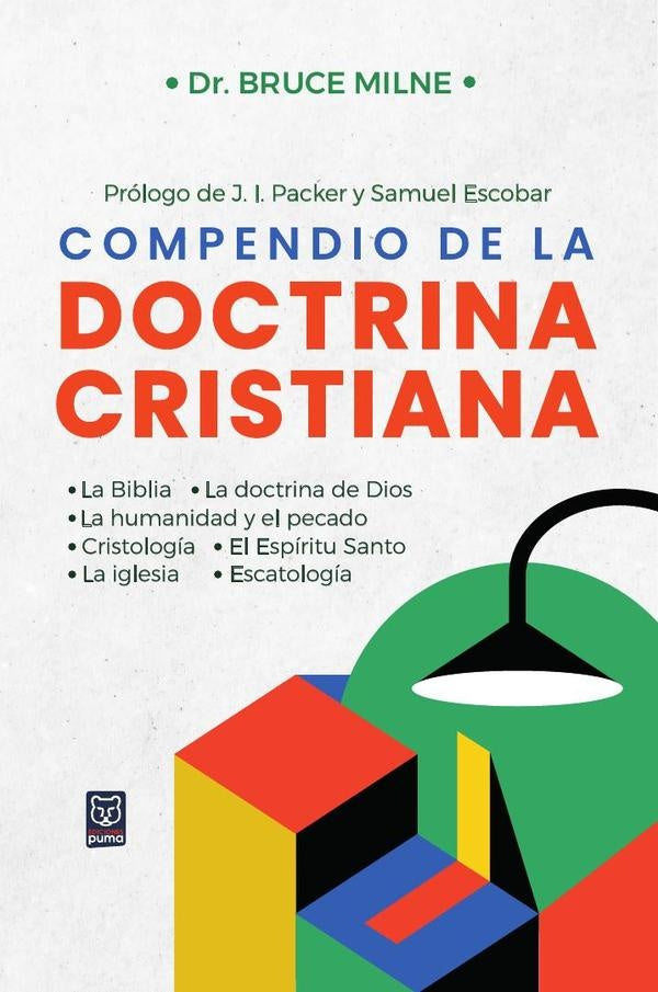 Compendio de la doctrina cristiana  | Bruce Milne
