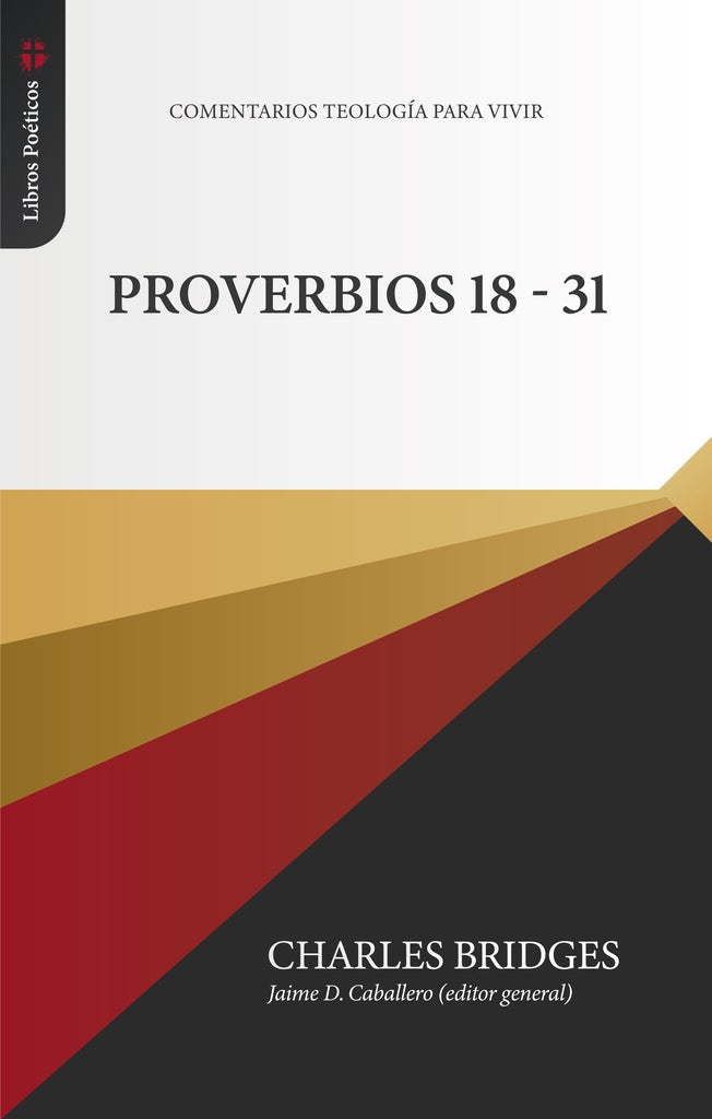 Proverbios 18-31  | CHARLES BRIDGES