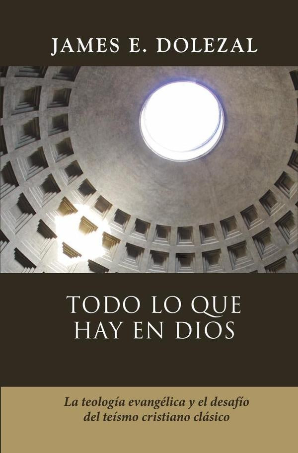 Todo lo que hay en dios  | DOLEZAL JAMES