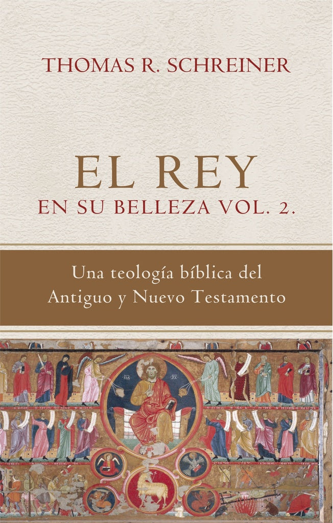 El rey en su belleza   vol.  | THOMAS SCHREINER