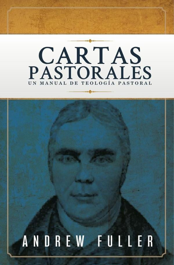 Cartas pastorales  | ANDREW FULLER