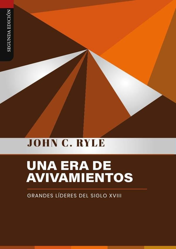 Una era de avivamientos  segunda edición  | C. Ryle, RYLE
