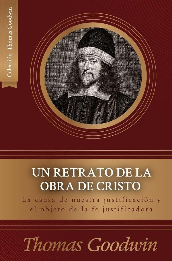 Un retrato de la obra de cristo  | THOMAS GOODWIN