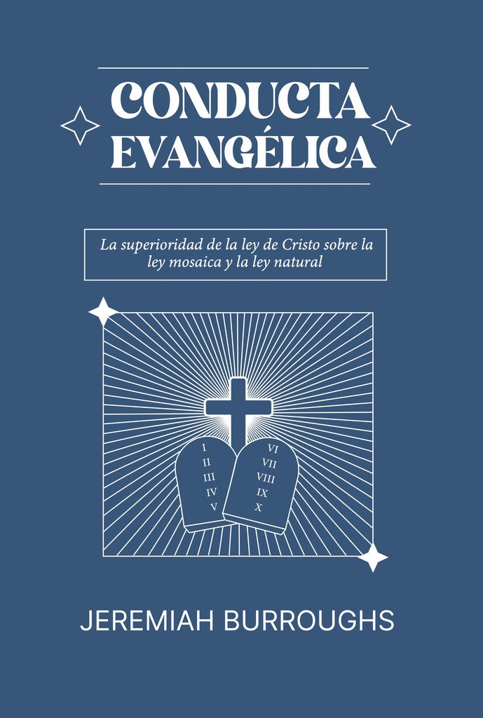 Conducta evangélica  | JEREMIAH BURROUGHS
