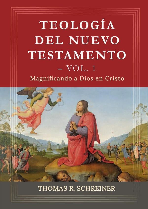 Teología del nuevo testamento vol.  | THOMAS SCHREINER