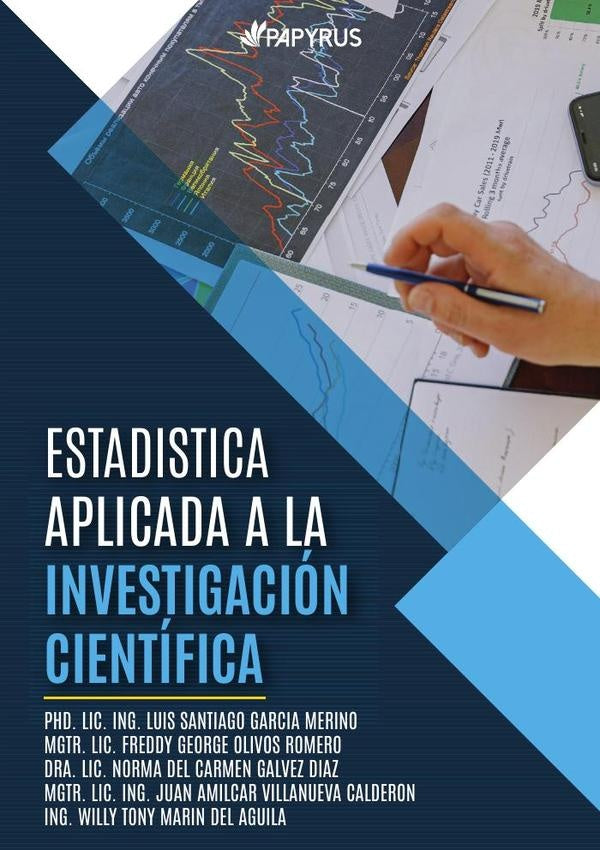 Estadistica aplicada a la investigacion cientifica  | GALVEZ DIAZ, OLIVOS ROMERO y otros