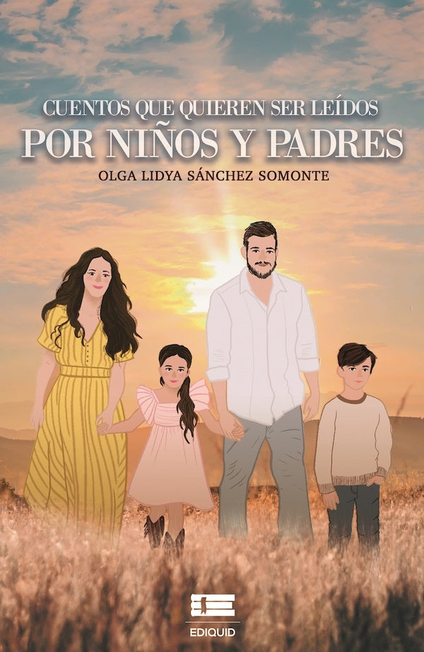 Cuentos que quieren ser leídos por niños y padres | Olga Sánchez Somonte