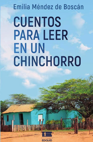 Cuentos para leer en un chinchorro | Emilia Mendéz de Boscán