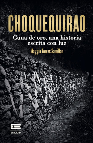 Choquequirao  | Maggin Torres Samillan