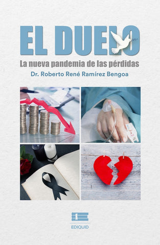 El duelo | Roberto René Ramírez Bengoa