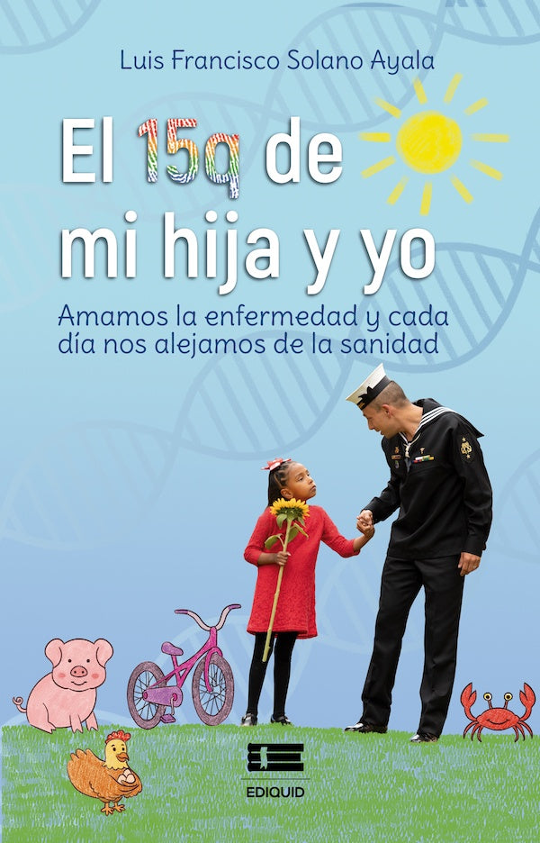 El 15q de mi hija y yo | Luis Francisco Solano Ayala