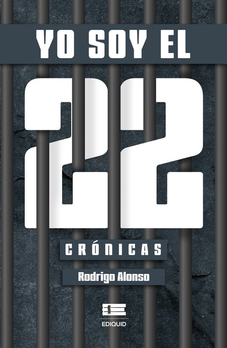 Yo soy el 22. Crónicas | Rodrigo Alonso