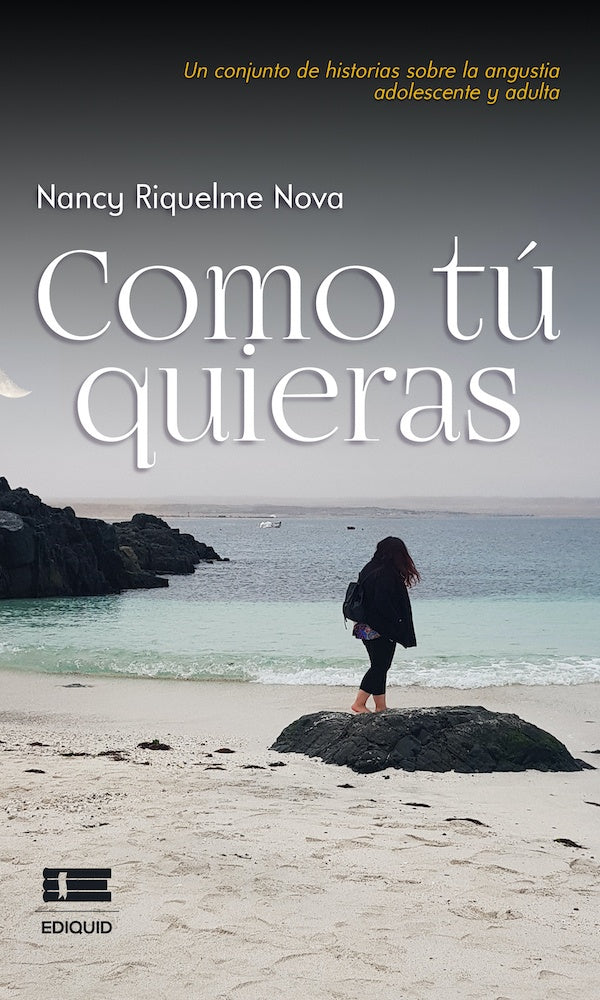 Como tú quieras | Nancy Riquelme Nova