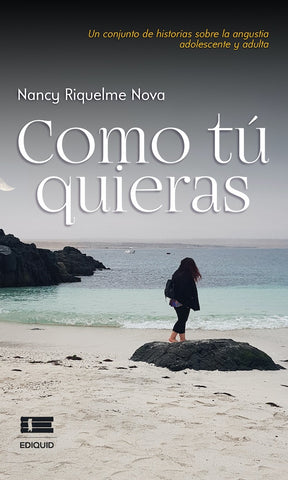 Como tú quieras | Nancy Riquelme Nova