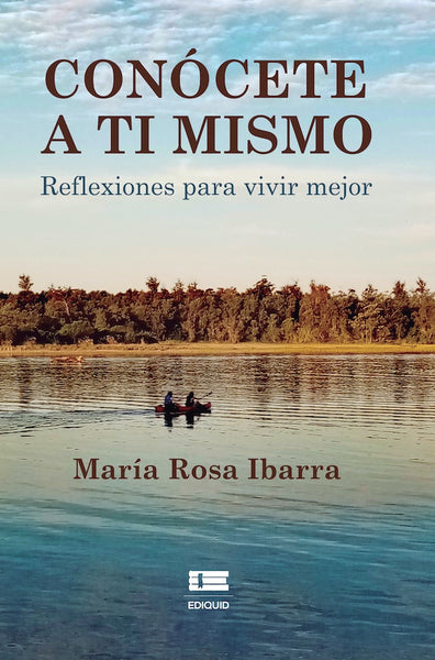 Cónocete a ti mismo. | María Rosa Ibarra