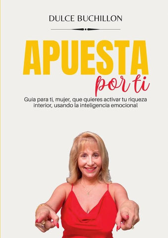 Apuesta por ti | Dulce Buchillon