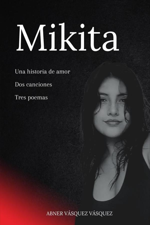 Mikita | Abner Vásquez Vásquez
