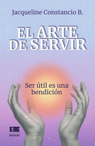 El arte de servir |  Jacqueline Constancio B.