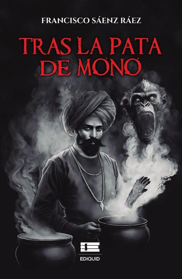 Tras la pata de mono | Francisco  Sáenz Ráez