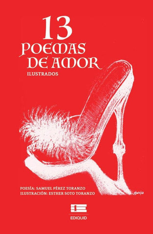 13 poemas de amor | Soto, Samuel Pérez Toranzo