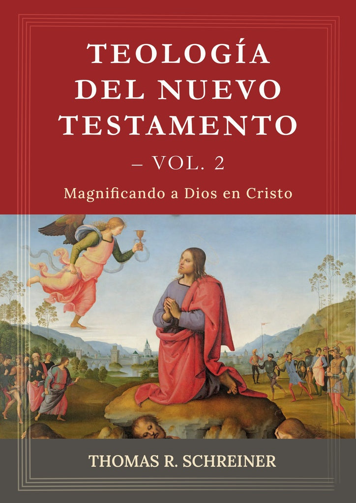 Teología del nuevo testamento  vol.  | THOMAS SCHREINER