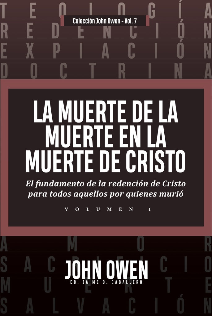 La muerte de la muerte en la muerte de cristo  vol.  | Jo Owen