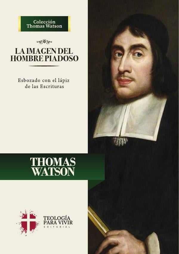 La imagen del hombre piadoso  | THOMAS WATSON